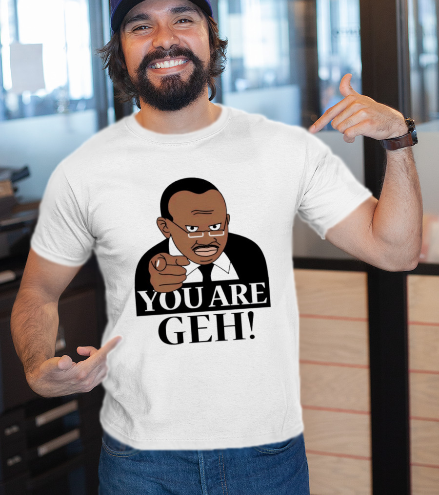 You Are Geh Meme Pointing Man T-Shirt