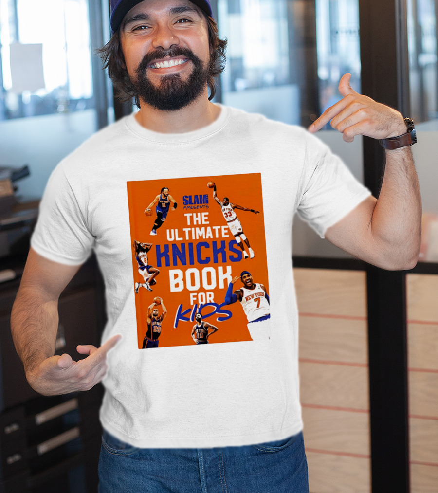SLAM Presents The Ultimate Knicks Book For Kids T-Shirt