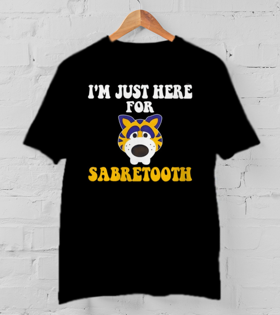 I'm Just Here For Sabretooth Buffalo Sabres Hockey Fan T-Shirt