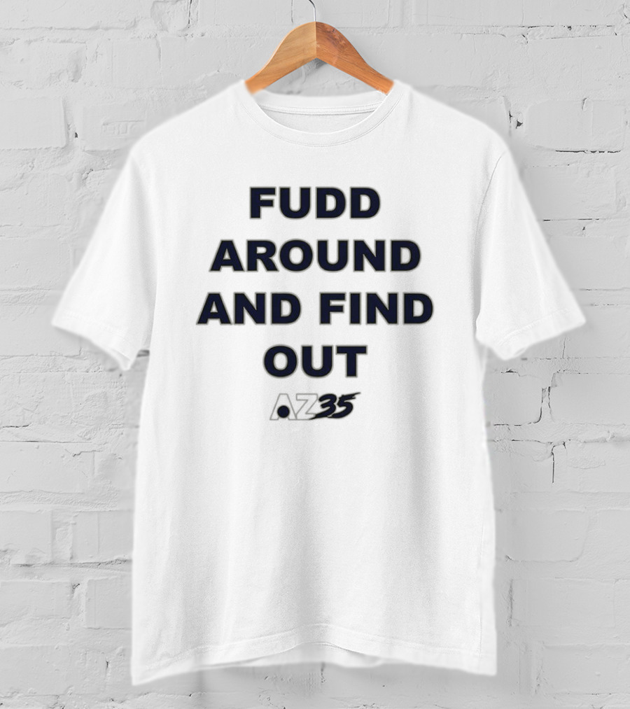 Fudd Around And Find Out Dallas Wings Azzi Fudd 2026 T-Shirt