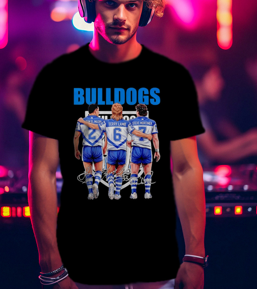Hazem El Masri Terry Lamb Steve Mortimer Canterbury Bankstown Bulldogs Legends Signatures T-Shirt