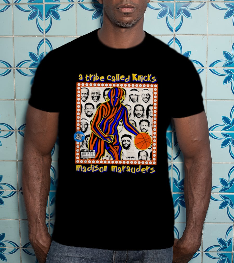 A Tribe Called Knicks Madison Marauders Basketball Art With Iconic NYC Sports Influence T-Shirt