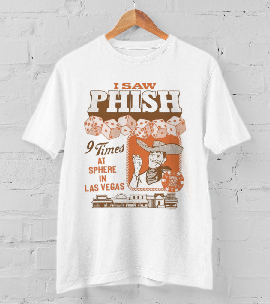 I Saw Phish Nine Times At Sphere Las Vegas Phish Dry Goods T-Shirt