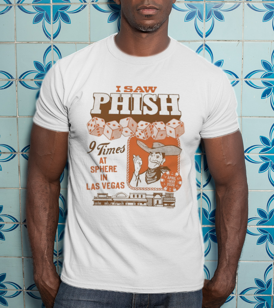 I Saw Phish Nine Times At Sphere Las Vegas Phish Dry Goods T-Shirt