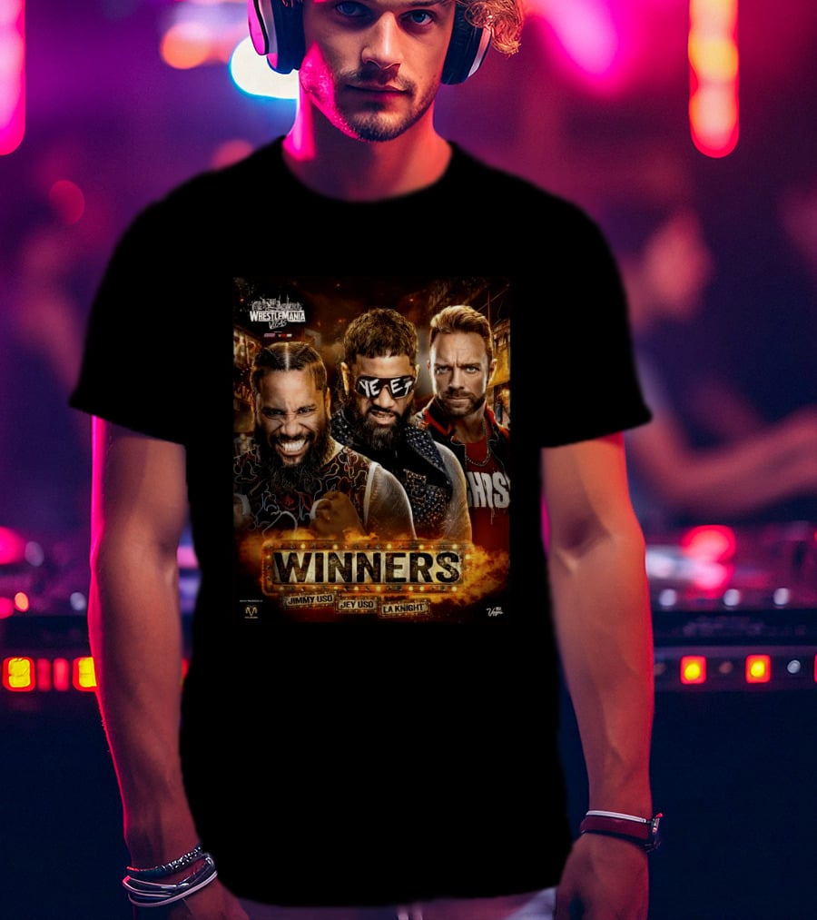 WWE WrestleMania 42 Winners Jimmy Uso Jey Uso LA Knight T-Shirt