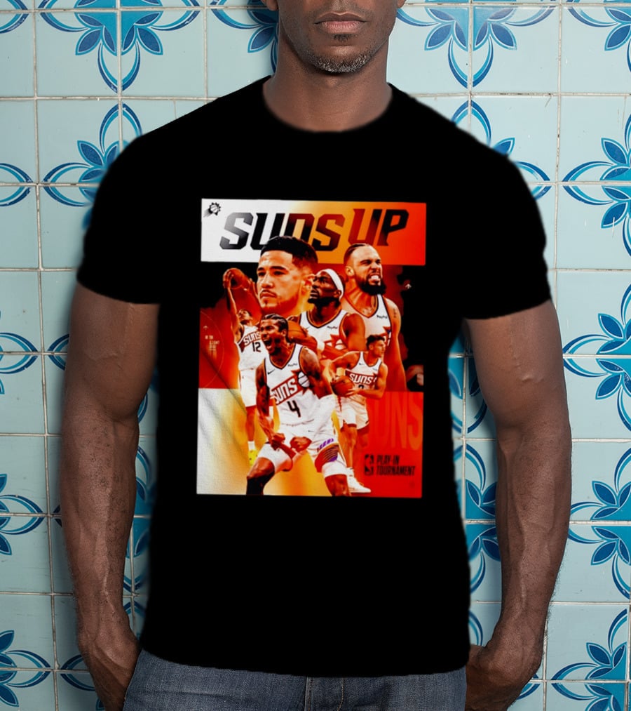 Suns Up Phoenix Suns NBA Play In Tournament 2026 Players On The Court T-Shirt