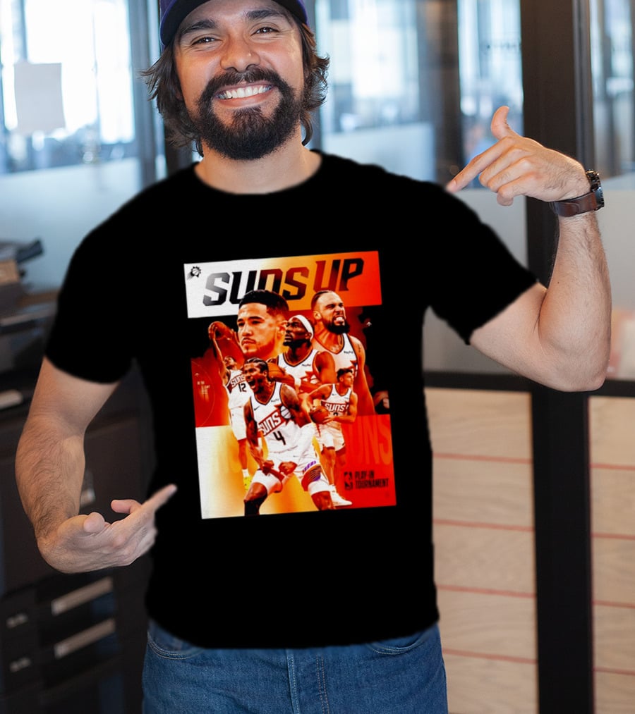 Suns Up Phoenix Suns NBA Play In Tournament 2026 Players On The Court T-Shirt