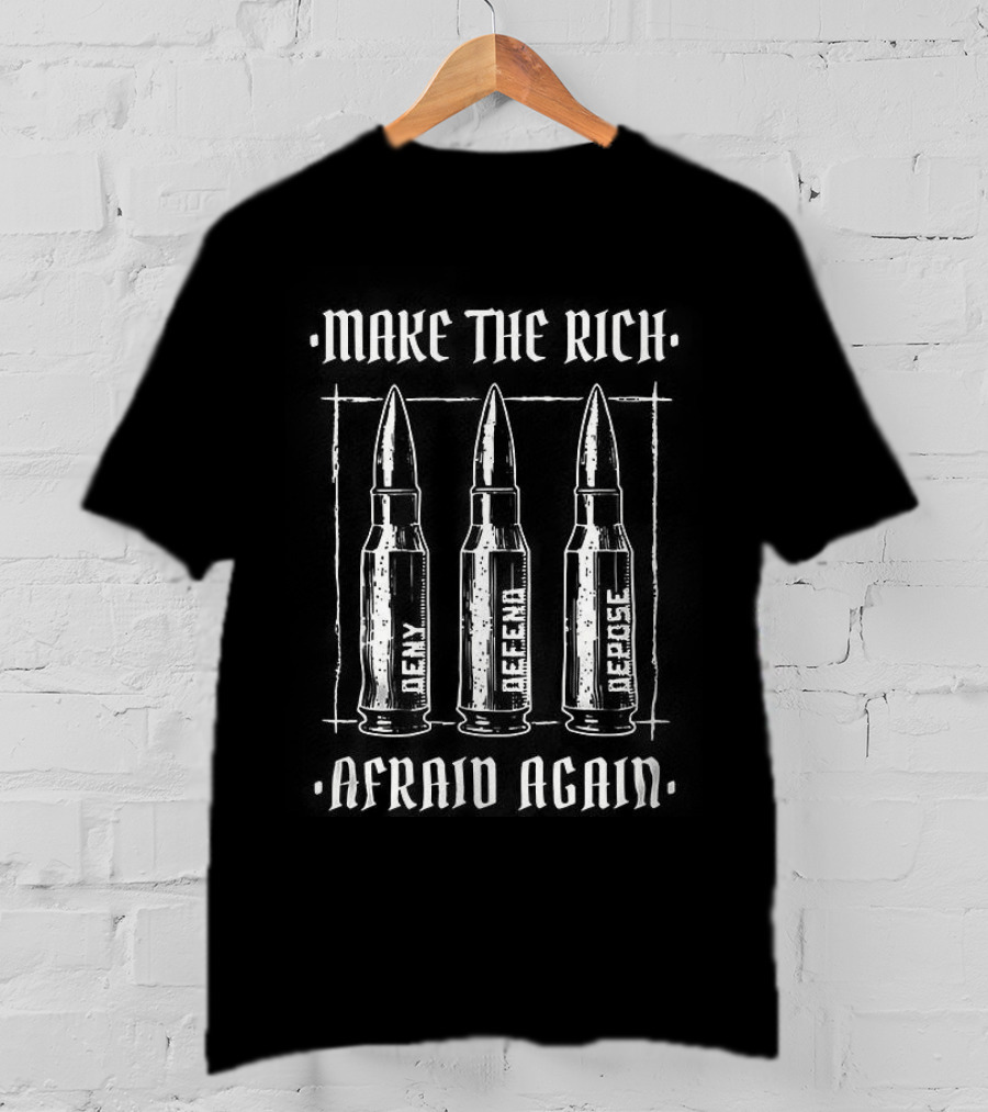 Make The Rich Afraid Again Anti Wealth Inequality T-Shirt