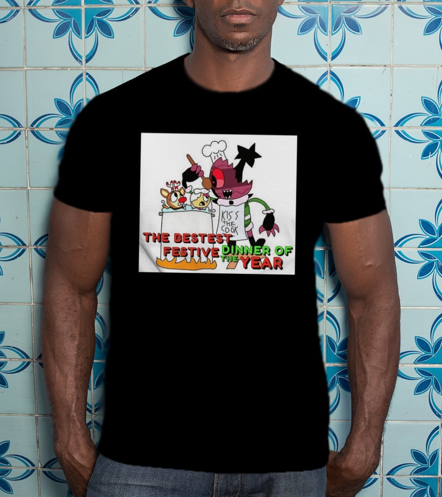 The Bestest Festive Dinner Of The Year Kiss The Cook Chef Monster Reindeer Cooking T-Shirt