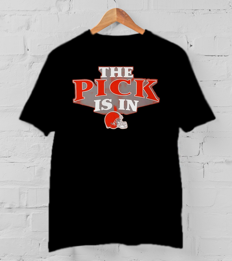 Cleveland Browns The Pick Is In NFL Football Helmet T-Shirt