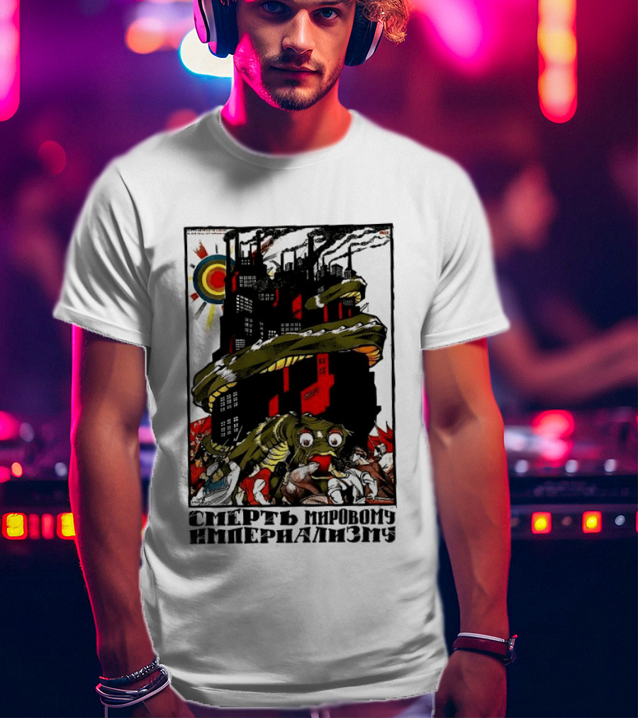 Dmitry Moor Death To World Imperialism Soviet Propaganda Art Snake Industrial War Machine T-Shirt