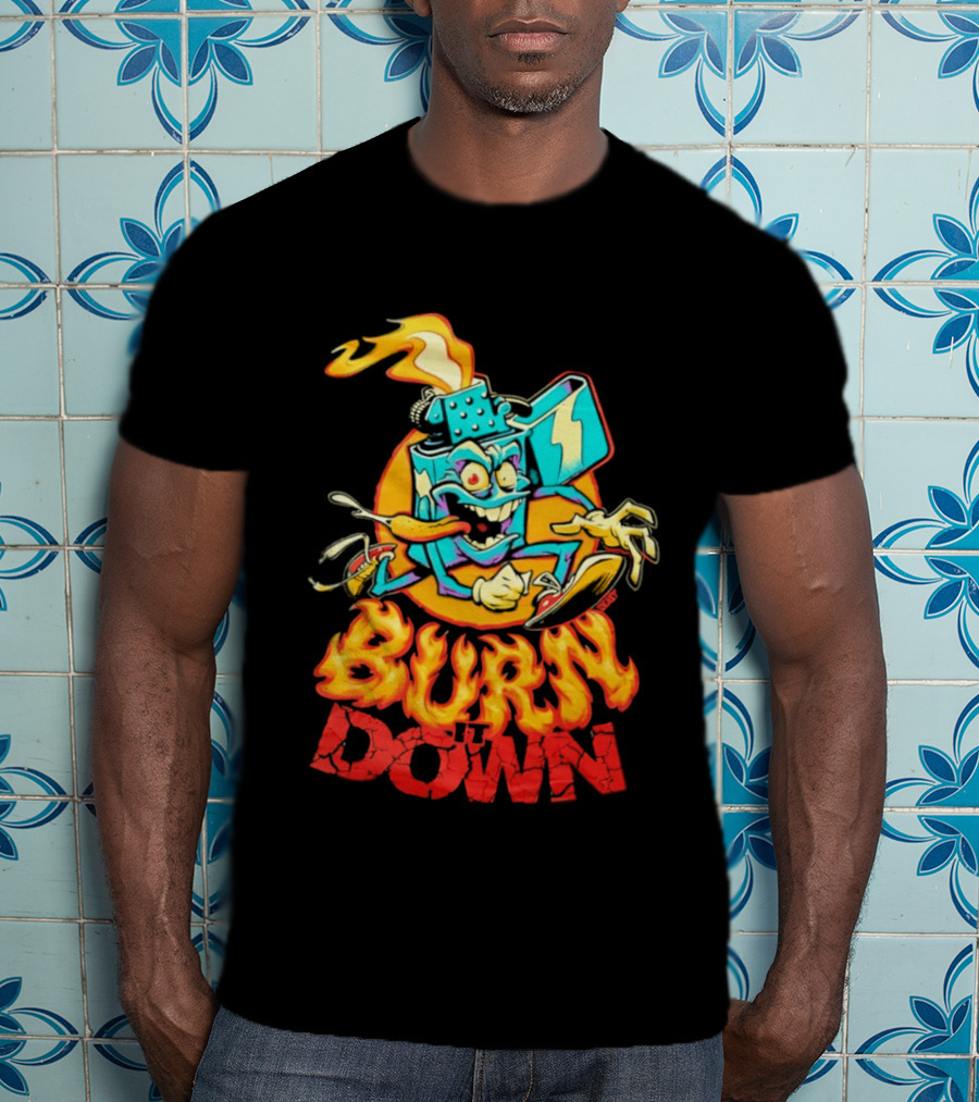 Burn It Down Lighter Mascot With Flames T-Shirt