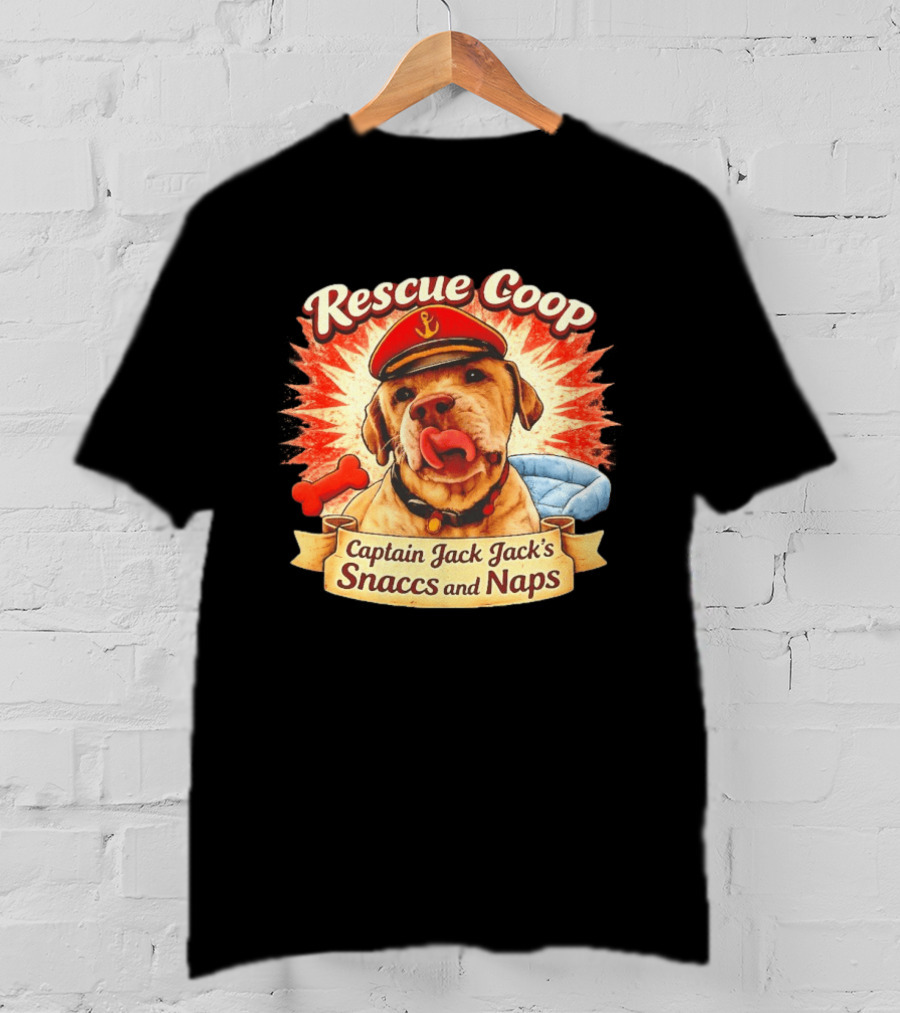 Rescue Coop Captain Jack Jack's Snaccs And Naps Dog Lover Fun T-Shirt