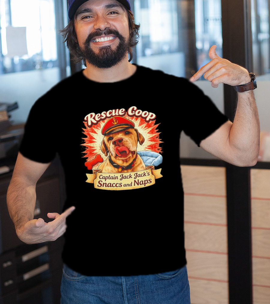 Rescue Coop Captain Jack Jack's Snaccs And Naps Dog Lover Fun T-Shirt