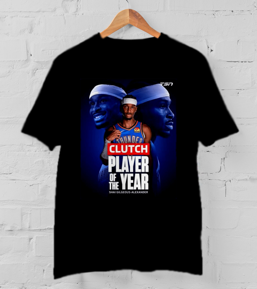 Shai Gilgeous Alexander Clutch Thunder Player Of The Year 2026 T-Shirt