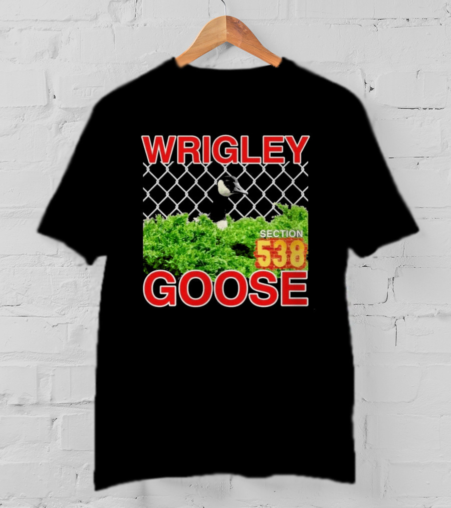 Section 538 Wrigley Goose Good Luck T-Shirt