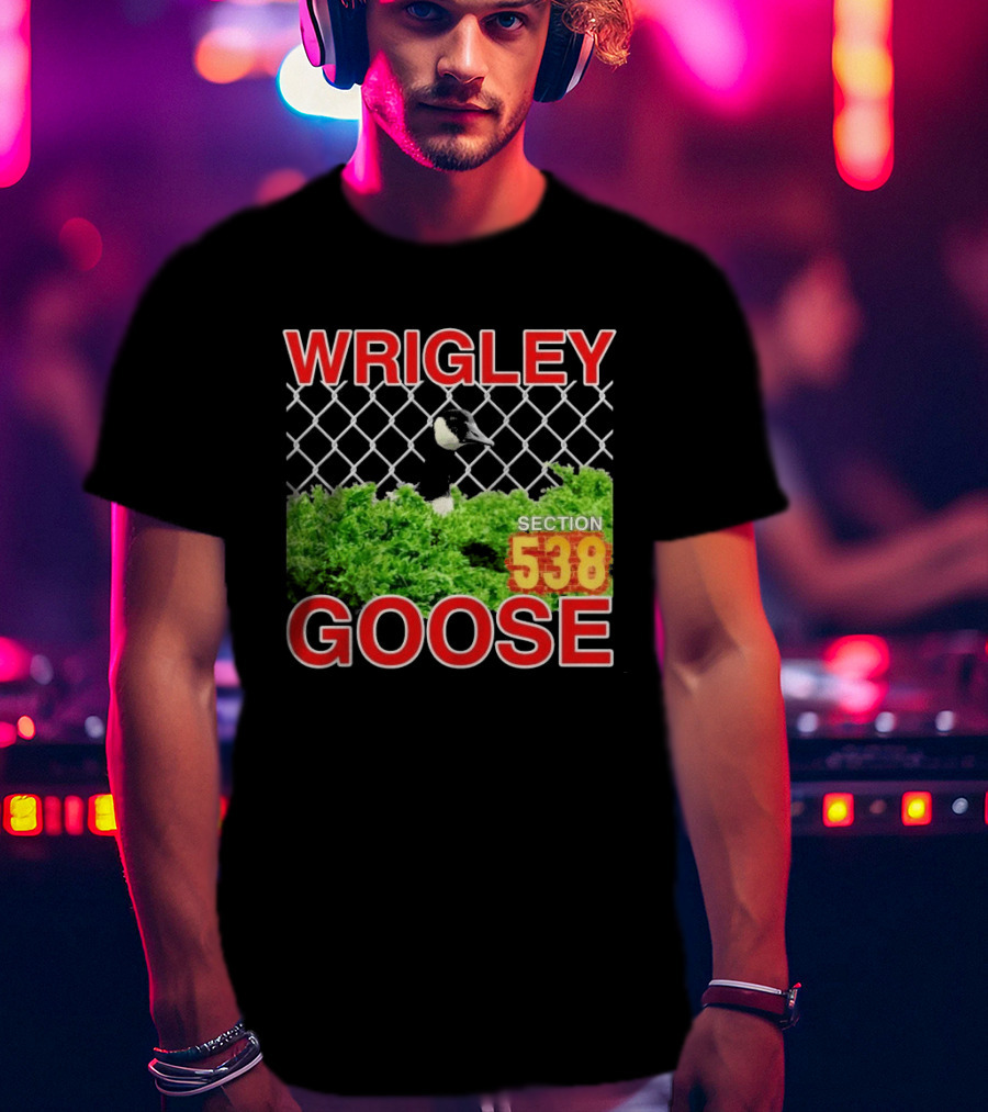 Section 538 Wrigley Goose Good Luck T-Shirt
