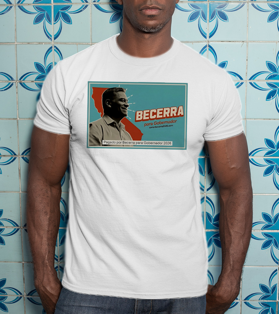 Becerra Para Gobernador 2026 California Campaign Pagado Por Becerra T-Shirt