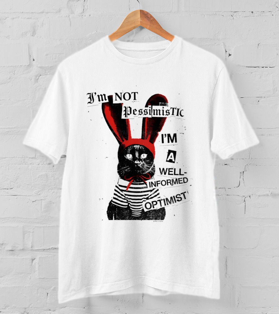 I'm Not Pessimistic Cat Wearing Bunny Ears I'm A Well Informed Optimist Striped Sweater T-Shirt
