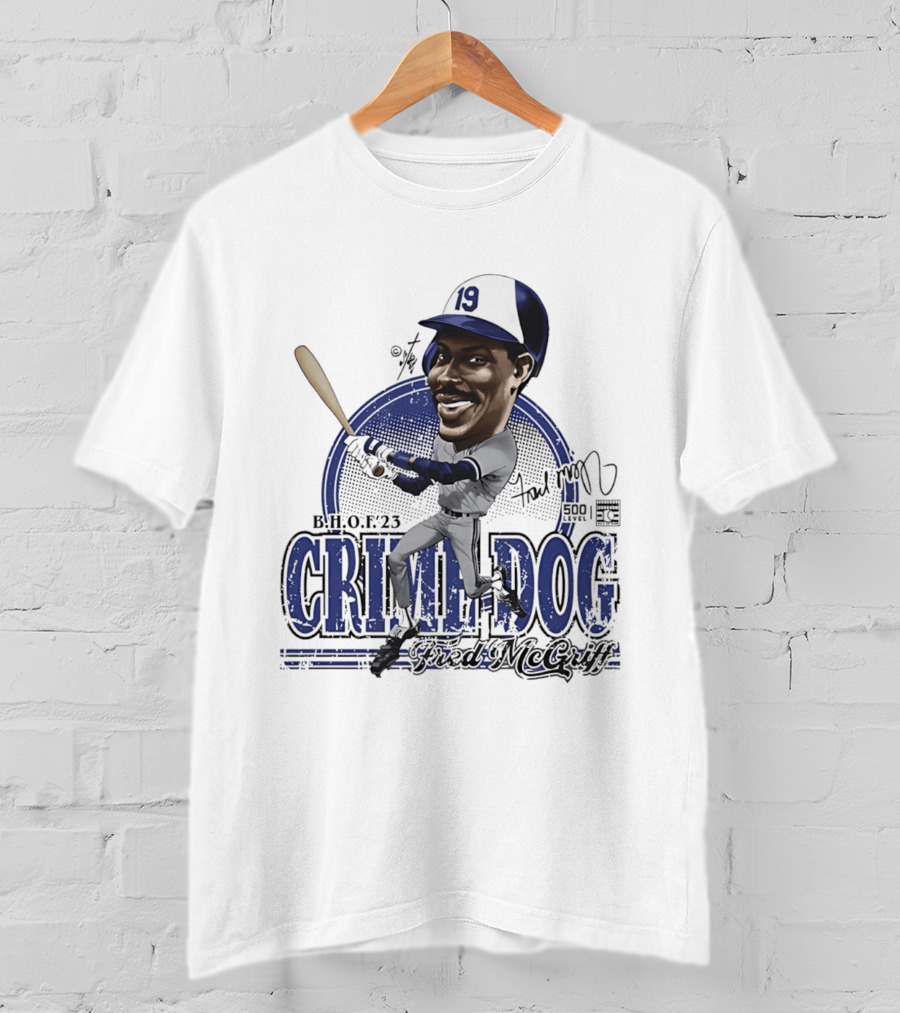 Fred McGriff Crime Dog B.H.O.F.23 Toronto Blue Jays Bruce Stark T-Shirt