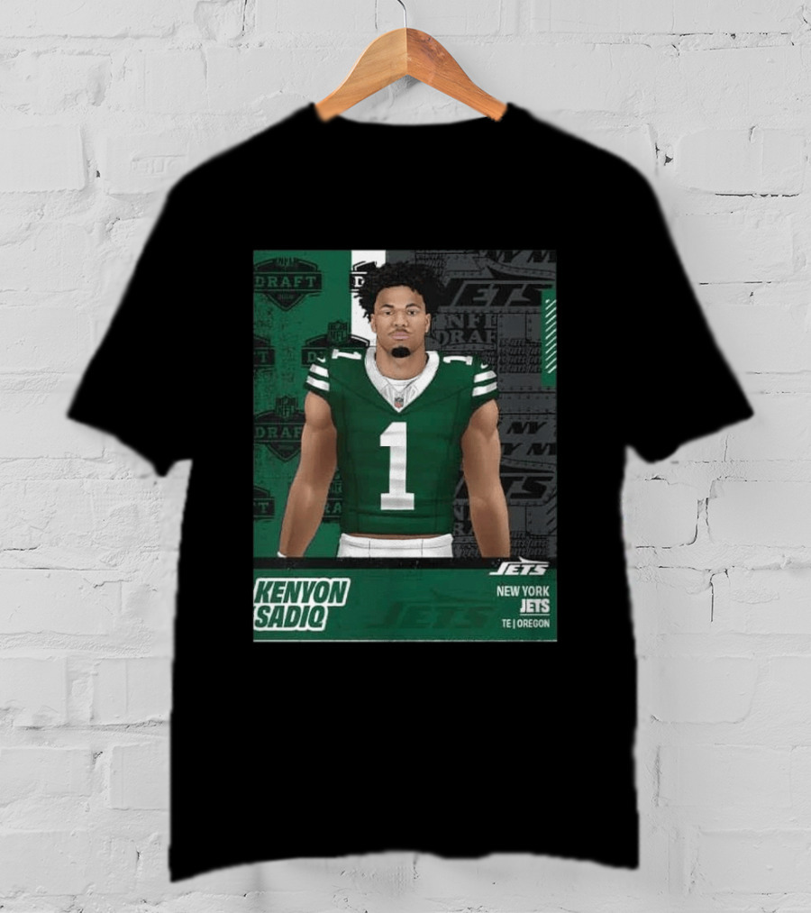 Kenyon Sadiq New York Jets Round 1 Pick 16 2026 Draft NFL Draft Jets TE Oregon T-Shirt