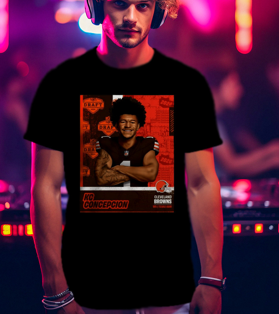 Cleveland Browns WR KC Concepcion 2026 NFL Draft Pick Texas A&M T-Shirt
