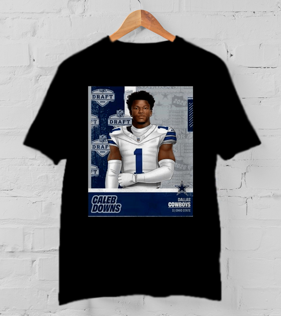 Dallas Cowboys Caleb Downs 2026 Draft Round 1 Pick 11 Ohio State NFL T-Shirt