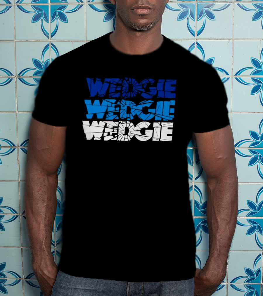 Scott Wedgewood Colorado Avalanche NHL Wedgie Chant Shattered Glass Wedge Wedgie T-Shirt