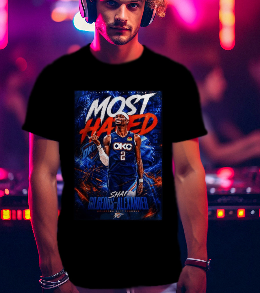 Shai Gilgeous Alexander Most Hated OKC Thunder Basketball T-Shirt