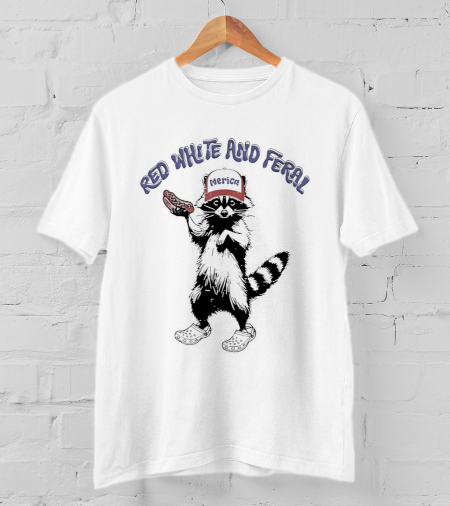 Red White And Feral Merica Raccoon Hotdog Patriotic Humor T-Shirt