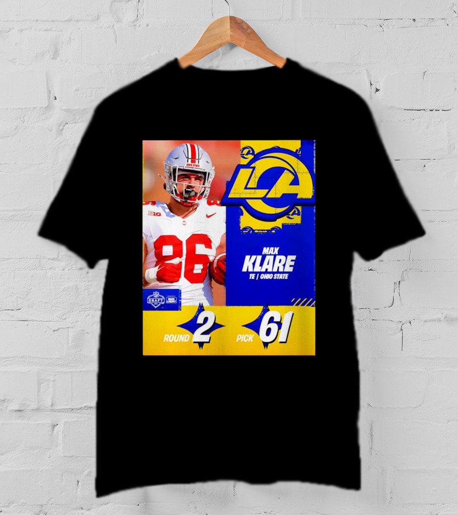 Max Klare Los Angeles Rams Round 2 Pick 61 Ohio State Draft 2026 T-Shirt