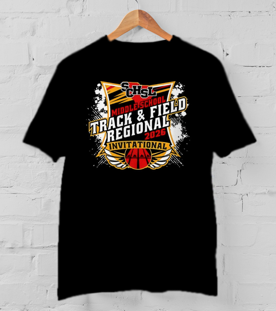 CHSL Middle School Track And Field Regional Invitational 2026 T-Shirt