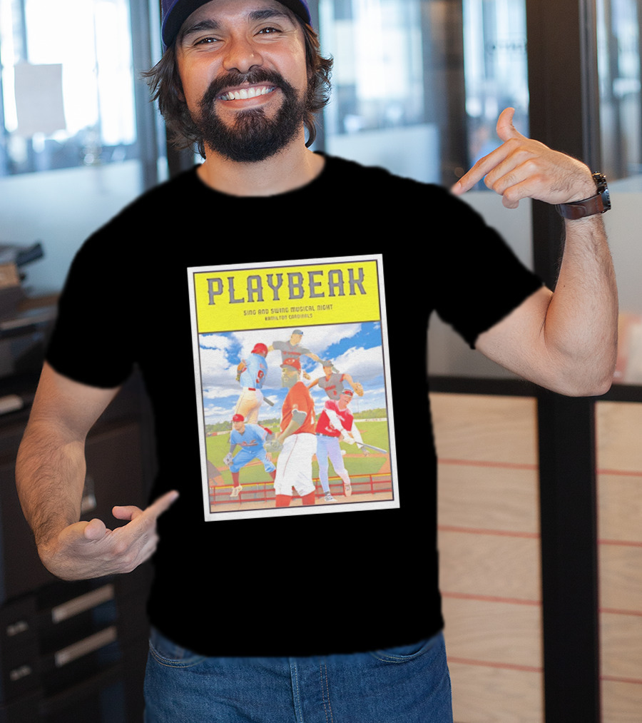 Playbeak Sing And Swing Musical Night Hamilton Cardinals Baseball Players T-Shirt