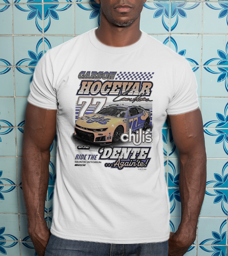 Carson Hocevar 77 Racing Nascar Chilis Dente Againte T-Shirt