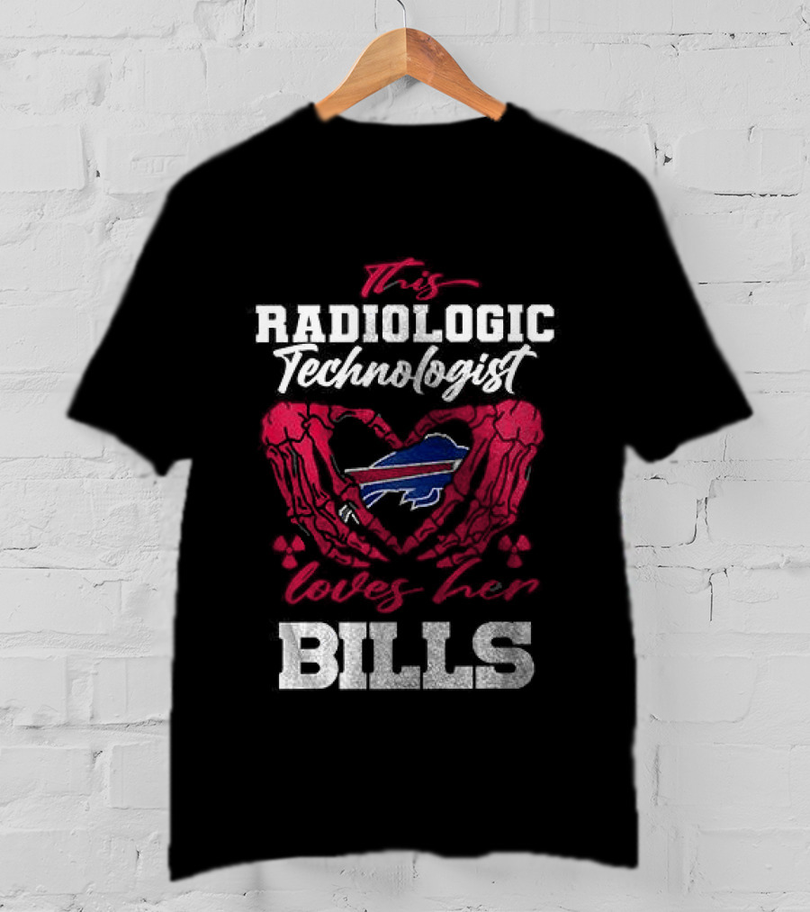 Buffalo Bills Radiologic Technologist Loves Heart Skeleton T-Shirt
