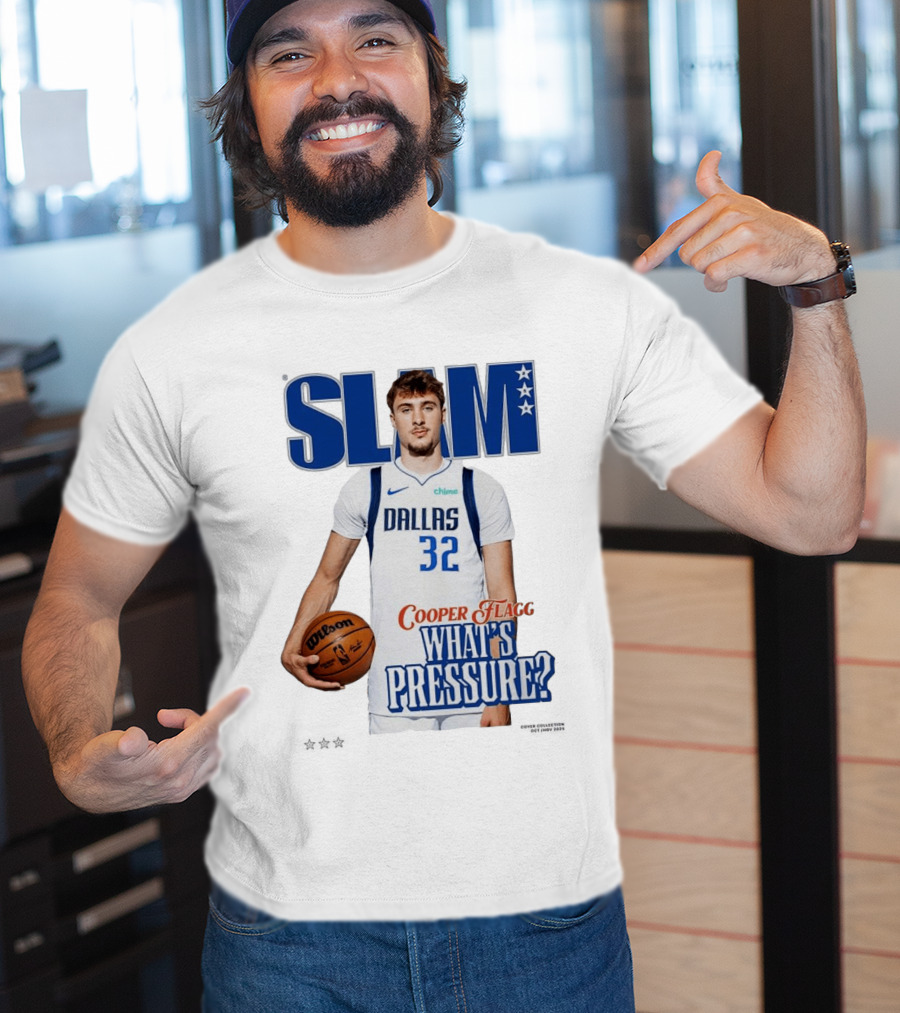 SLAM Cover Cooper Flagg Dallas 32 Rookie What's Pressure Basketball 2026 T-Shirt