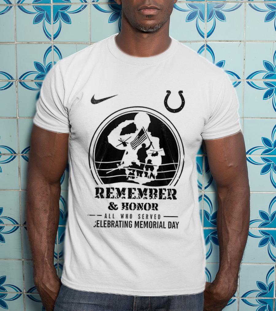 Indianapolis Colts Remember And Honor All Gave Some Celebrating Memorial Day T-Shirt