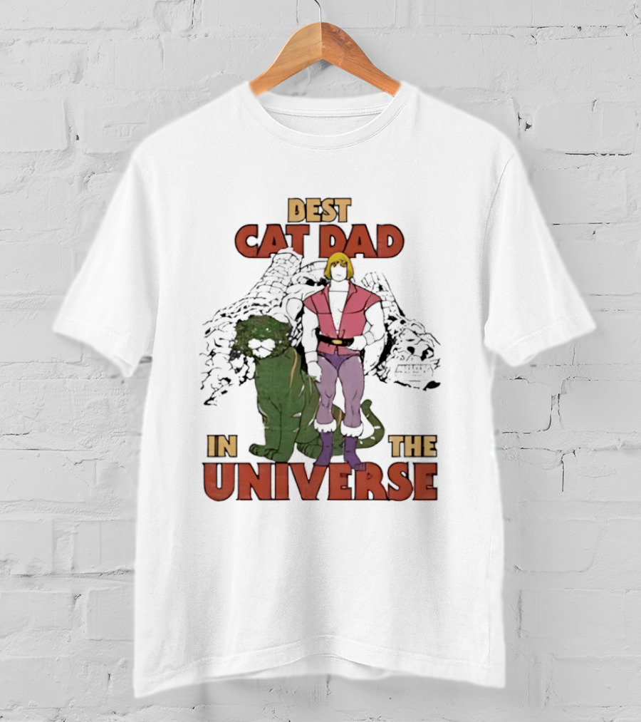 Masters Of The Universe Best Cat Dad In The Universe Heroic He Man And Battle Cat T-Shirt