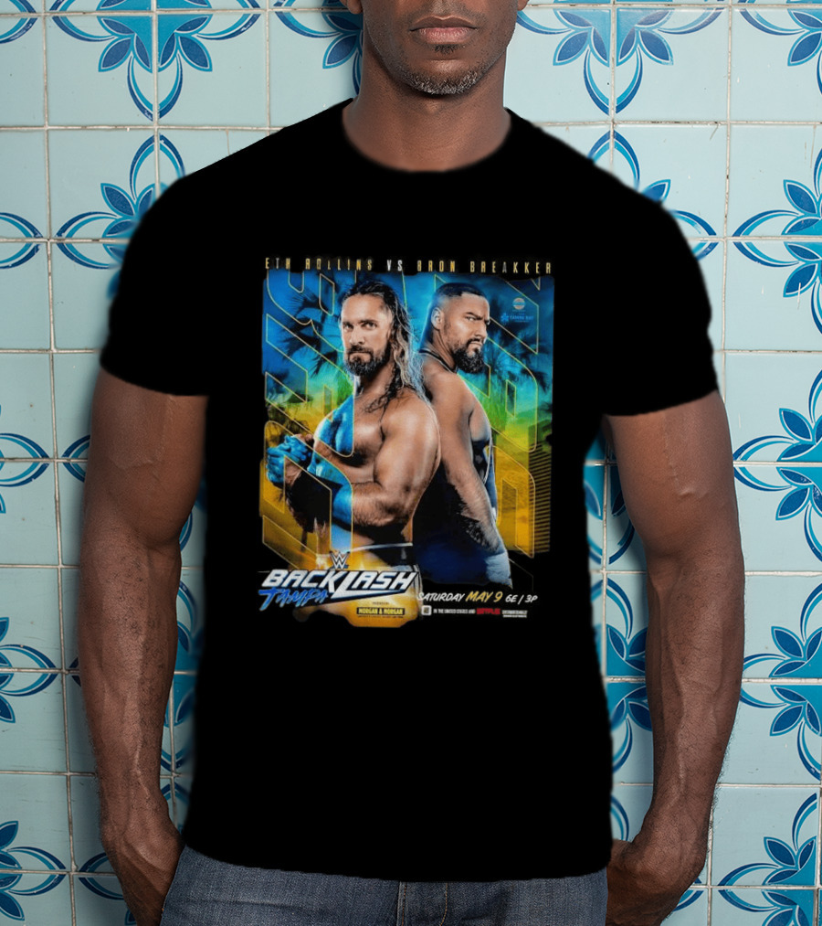 WWE Backlash Tampa 2026 Seth Rollins Vs Bron Breakker Match Card Morgan & Morgan Event T-Shirt