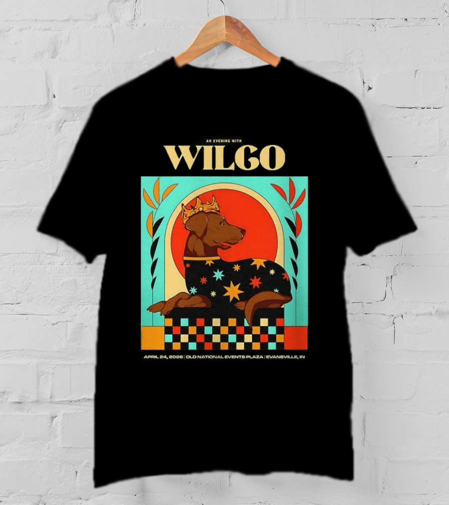 Wilco Dog With Crown And Stars April 2026 National Events Plaza Evansville T-Shirt