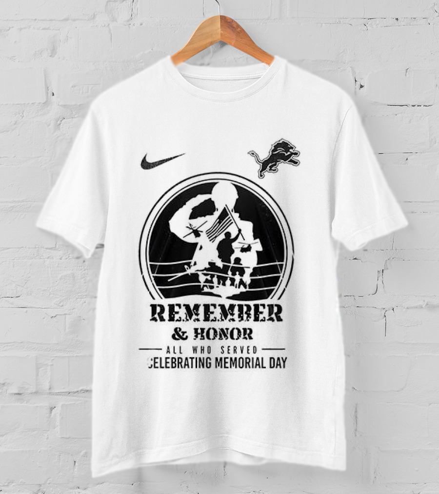 Nike Detroit Lions Remember And Honor Memorial Day We Owe Them All T-Shirt