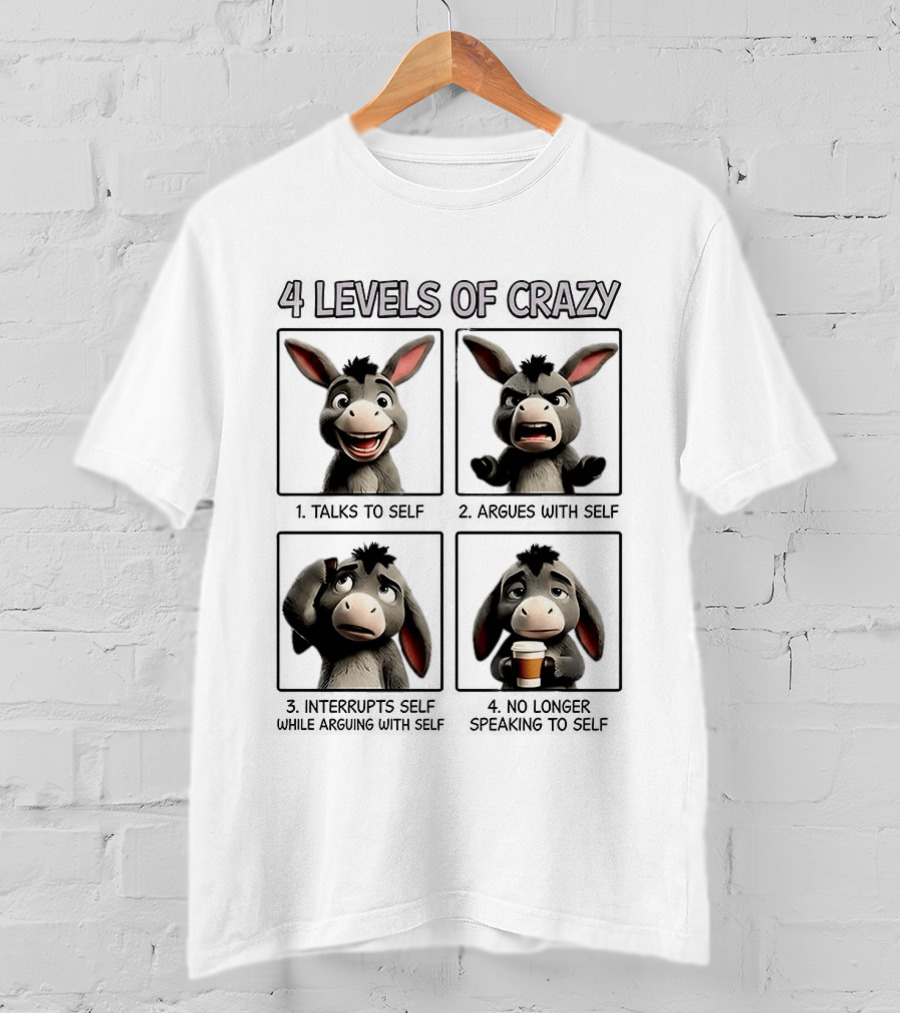 4 Levels Of Crazy Donkey Expressions Coffee Mood T-Shirt
