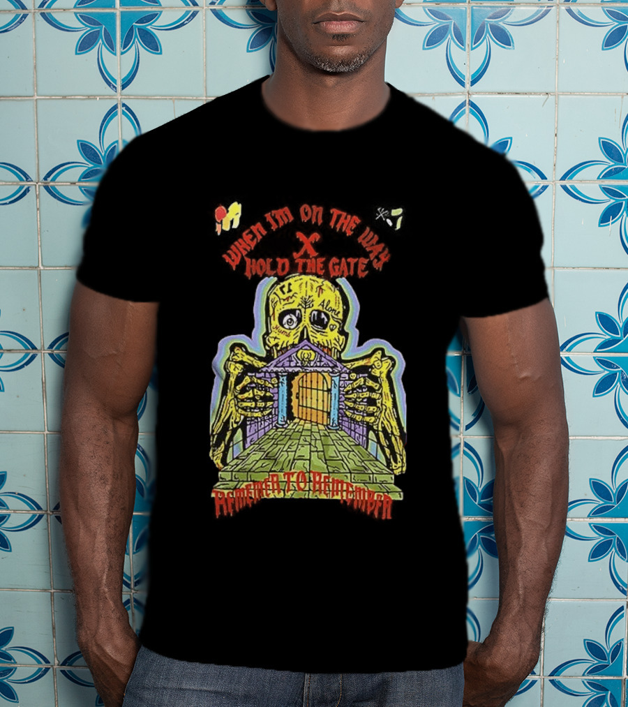 Kanye West When I'm On The Way Hold The Gate Skeleton At Doorway November To Remember T-Shirt