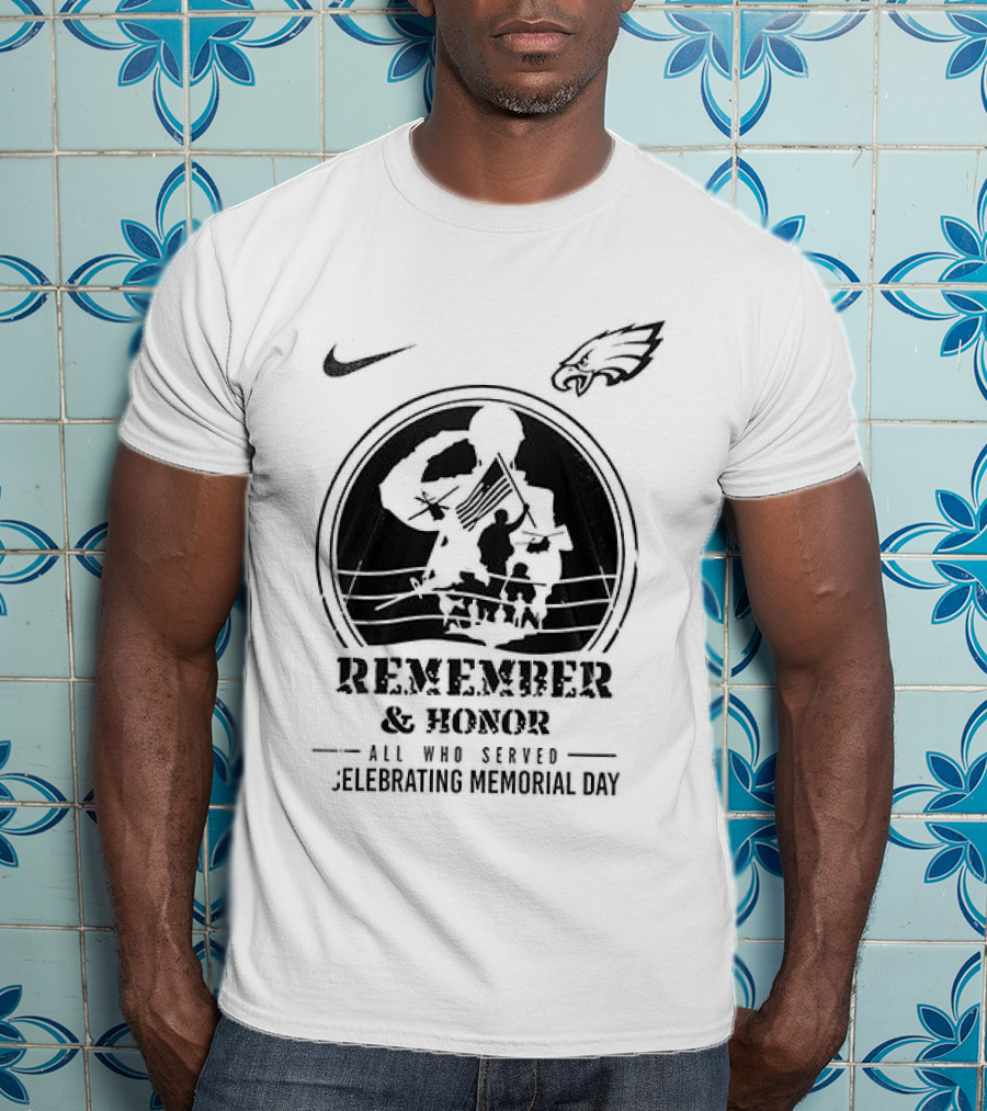 Nike Philadelphia Eagles Remember Honor We Owe Them All Celebrating Memorial Day T-Shirt