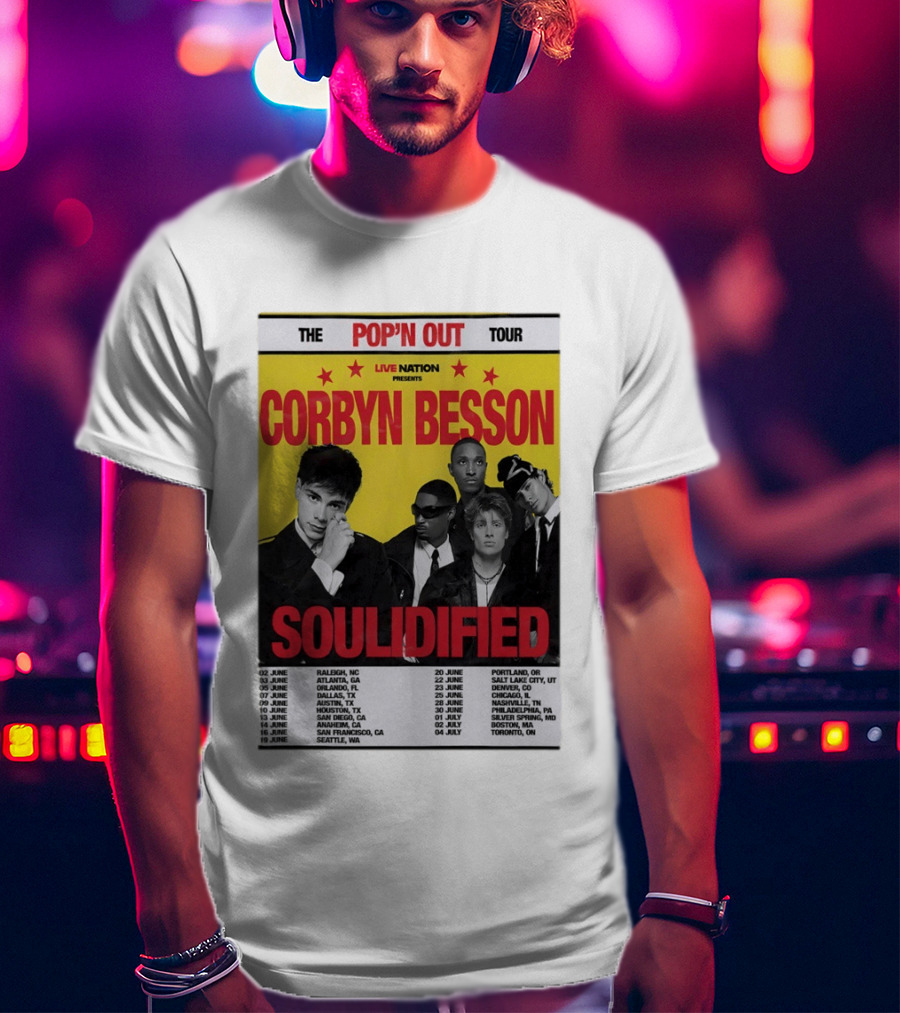 Live Nation Presents Corbyn Besson The Pop'n Out Tour 2026 Soulidified T-Shirt