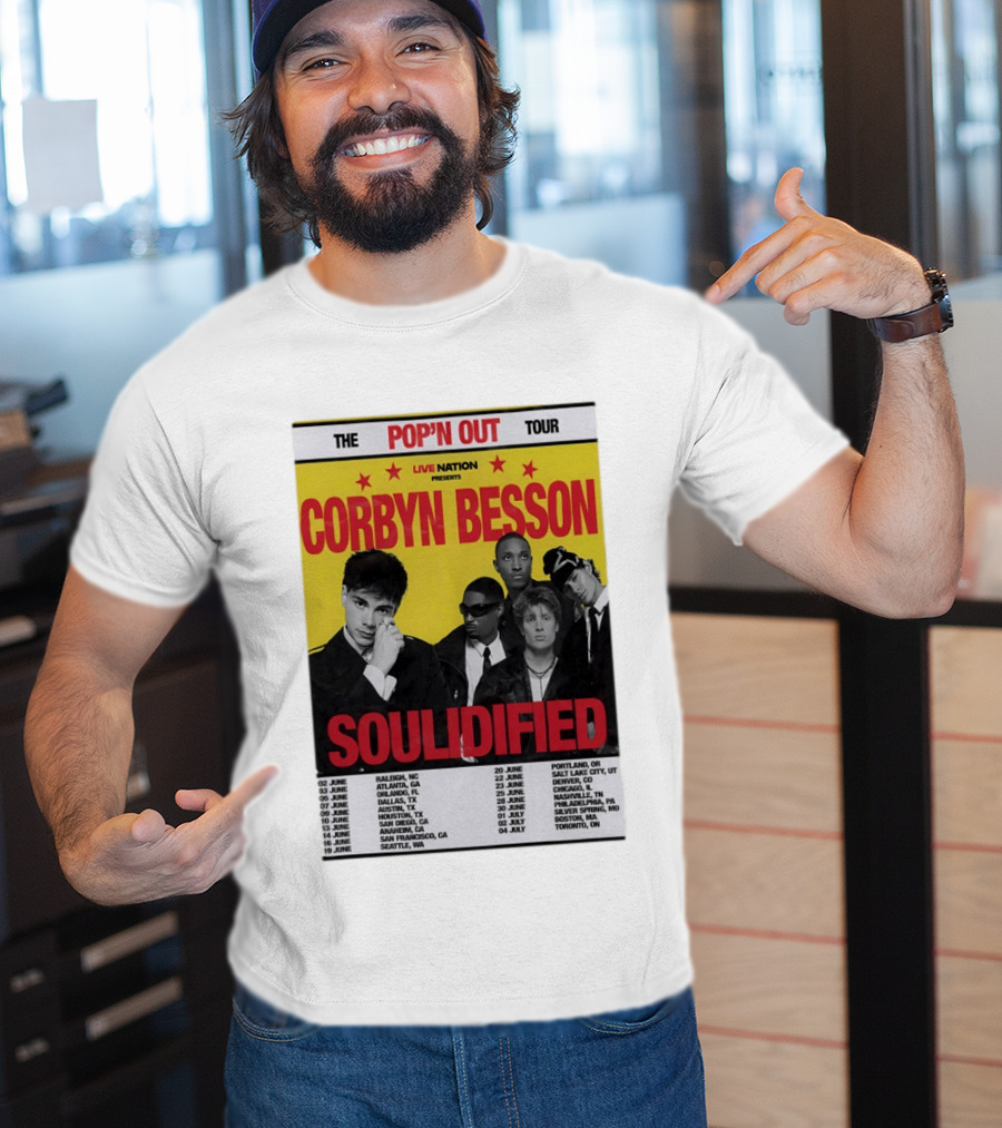 Live Nation Presents Corbyn Besson The Pop'n Out Tour 2026 Soulidified T-Shirt