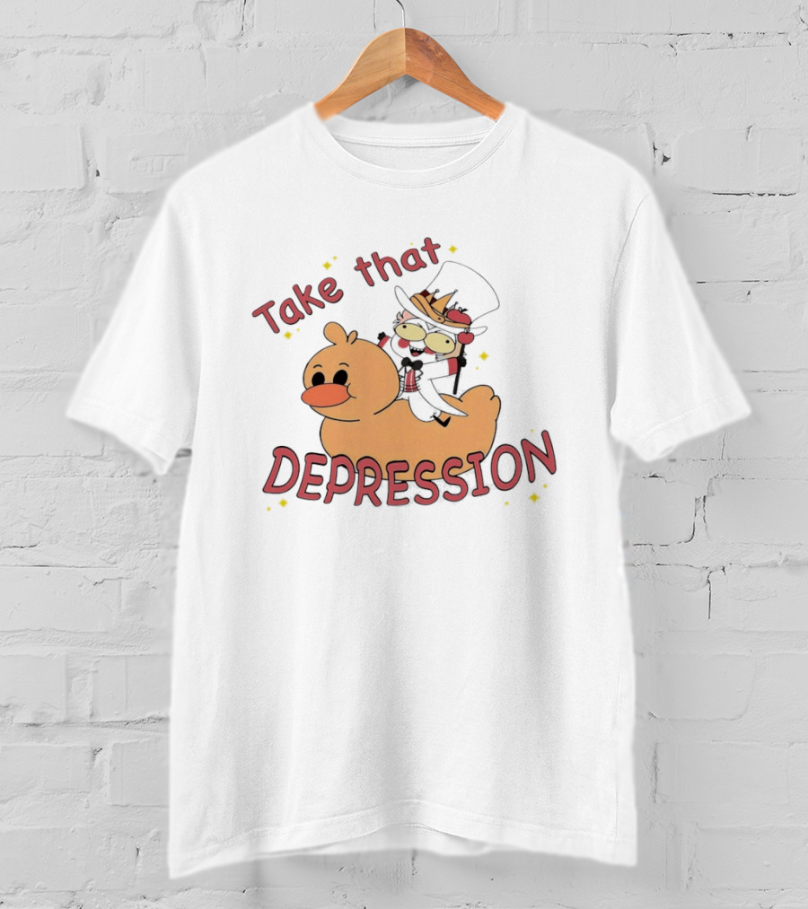 Take That Depression Hazbin Hotel Top Hat Character On Rubber Duck T-Shirt