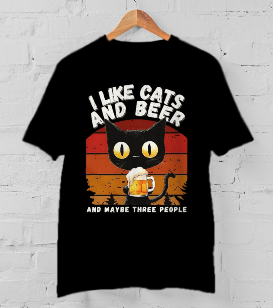 I Like Cats And Beer And Maybe Three People Sunset T-Shirt