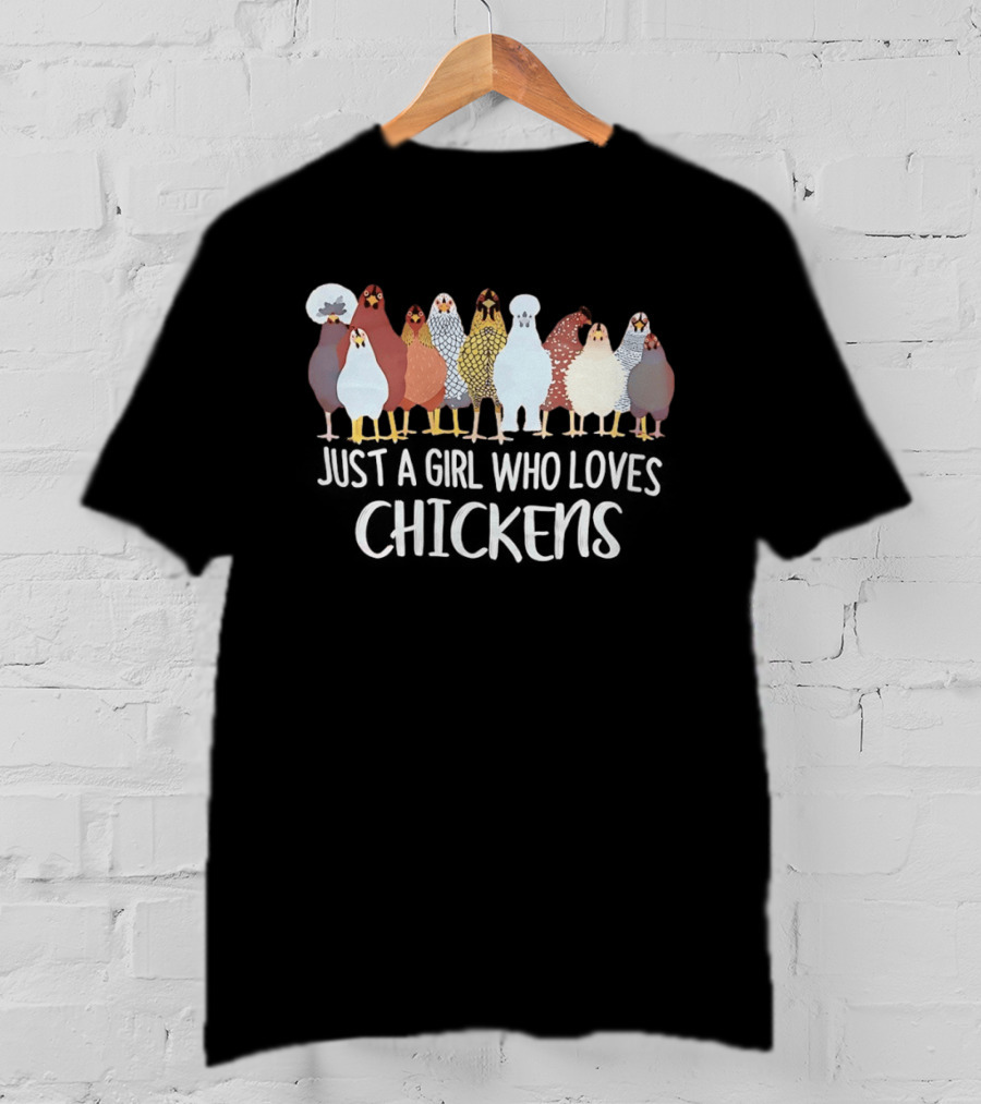 Just A Girl Who Loves Chickens Cute Colorful Chicken Breeds T-Shirt