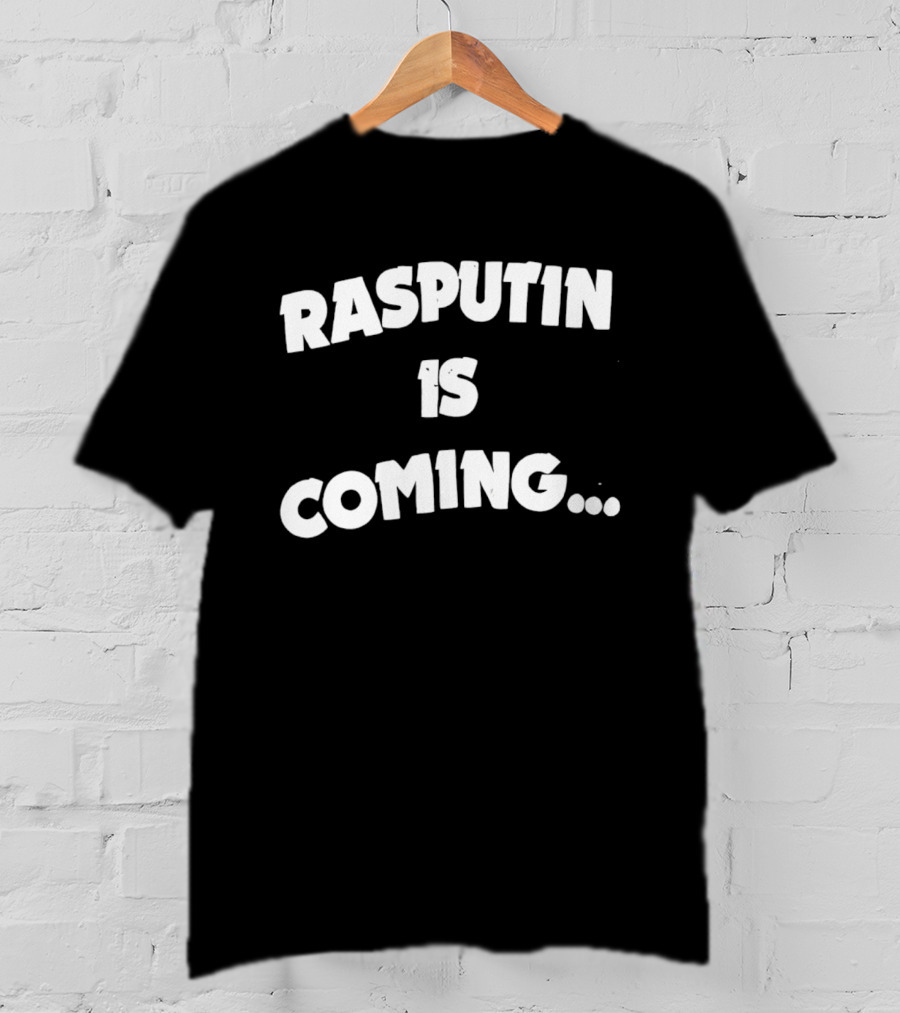 Rasputin Is Coming Text Stylized T-Shirt